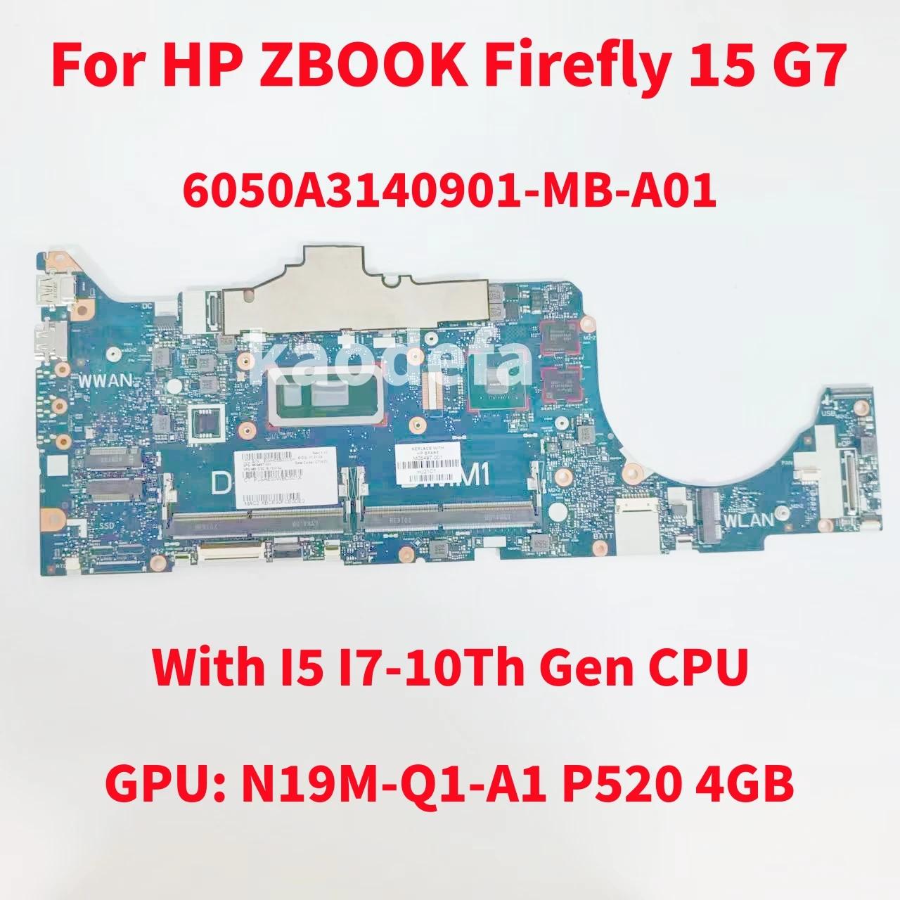 HP ZBOOK 15 G7 Ʈ , I5 I7-10Th Gen CPU GPU , 6050A3140901-MB-A01, N19M-Q1-A1 P520, 4GB M05497-001 M05496-001